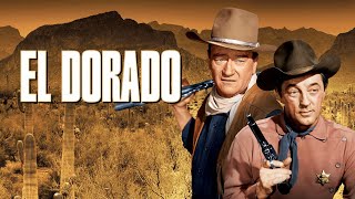 El Dorado 1966 Movie  John Wayne Robert Mitchum James Caan  Review and Facts [upl. by Burnley493]