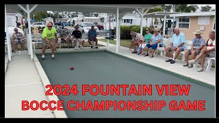 BOCCE CHAMPIONSHIP GAME FOUNTAIN VIEW PARK 2024 [upl. by Nylrebmik299]