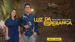 DANIEL LÜDTKE e MARLA LÜDTKE Bring LUZ DA ESPERANÇA to NOVO TEMPO 2 [upl. by Baum]