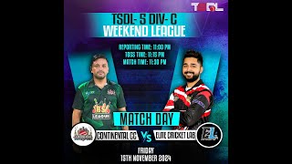 TSDL5 DIVC WEEKEND LEAGUE Continental CC Vs Elite Cricket Lab 15th Nov 2024 Game 1 [upl. by Erdnaxela]