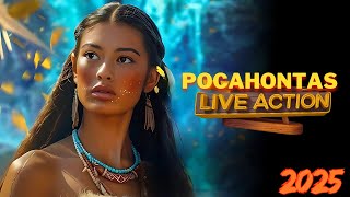 Pocahontas LiveAction Movie 2025 🌿 Release Date Cast amp Plot Revealed Disneys Epic Reimagining [upl. by Perl582]