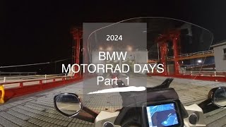 BMW MOTORRAD DAYS 2024 Part 1 [upl. by Carothers]