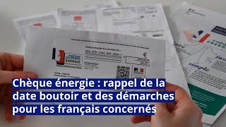 Chèque énergie  rappel de la date butoir et des démarches pour les français concernés [upl. by Corabelle]