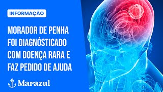 Ao vivo Morador de penha foi diagnósticado com doença rara e faz pedido de ajuda [upl. by Nylzaj60]