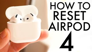 How To Reset Your AirPods 4 [upl. by Kern]