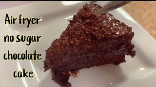 AIR FRYER NO SUGAR MOIST CHOCOLATE CAKE [upl. by Ahseinar]