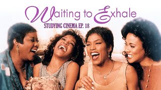 WAITING TO EXHALE 1995 MOVIE REVIEW  STUDYING CINEMA W COZY [upl. by Zapot711]