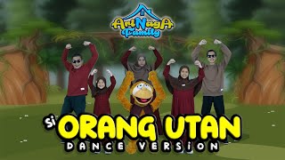 Arinaga Family  Si Orang Utan Official Dance Video Version [upl. by Kiker]