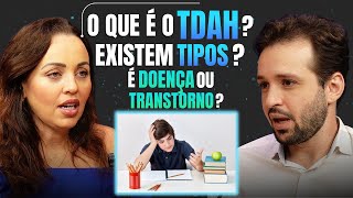 O Que é o TDAH  Transtorno de Déficit de Atenção e Hiperatividade [upl. by Enitsenre]