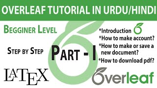 Part  1  Latex  Overleaf Introduction  Basic Concepts and its Interface [upl. by Aneeled46]