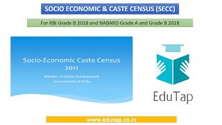 Socio Economic and Caste Census SECC explained for RBI and NABARD 2018 [upl. by Hcelemile]