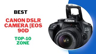 Best Canon DSLR Camera EOS 90D Products Review 2024 [upl. by Kilah]