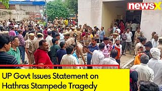 Most Of The People Identified  UP Govt Issues Statement  Hathras Stampede Tragedy [upl. by Mita]