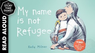 My name is not Refugee  Childrens Books Read Aloud [upl. by Bury41]