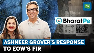 quotBharatPe Is A 3 Bn Writeoffquot Ashneer Grover Hits Back l Ashneer Grovers Reaction To EOWs FIR [upl. by Ytima]