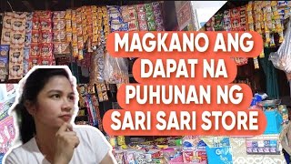 MAGKANO ANG DAPAT NA PUHUNAN NG SARI SARI STORE [upl. by Haidadej]