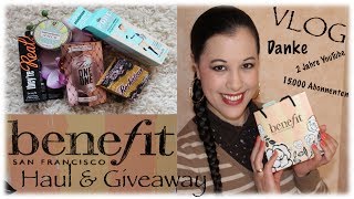 BENEFIT HAUL amp GIVEAWAYVERLOSUNG GESCHLOSSEN  VLOG 2 Jahre YouTube amp 15000 Abonnenten [upl. by Hachmin395]