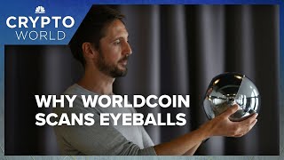 Why Worldcoin Wants To Scan Your Eyeballs And Digitize Your Identity [upl. by Aroled]