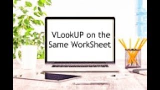 Vlookup on same Worksheet [upl. by Scot]