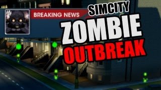 SimCity ★ Zombie Outbreak WTF [upl. by Nojel]