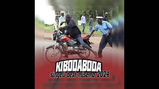 KIBODABODA KATISingeli Beat Misemo 2024 Mix Vibati0626546563 [upl. by Ialda]