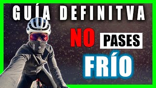 🚴‍♂️❄️ Guía Definitiva de ROPA DE CICLISMO para INVIERNO 2023 ¡Así No pasarás FRÍO 🔥 [upl. by Oleusnoc94]