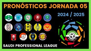 Pronósticos Saudi Pro League Jornada 05  Liga Arabia Saudita 2024  2025 [upl. by Rod848]