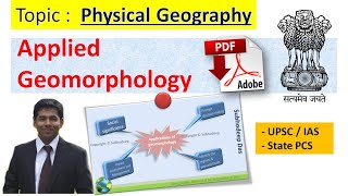 Applied Geomorphology  Geography Optional  UPSC amp State PCS  Subhodeep Das [upl. by Ezekiel]