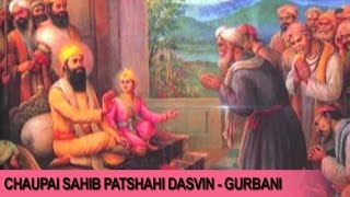 Chaupai Sahib Patshahi Dasvin  Daler Mehndi  Gurbani  Devotional Song [upl. by Ehcropal]