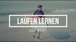 Laufen lernen  Andi Weiss  Musikvideo [upl. by Orag224]