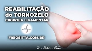 RECONSTRUÇÃO LIGAMENTAR do TORNOZELO PÓS OPERATÓRIO ClÍnica de Fisioterapia Dr Robson Sitta [upl. by Cary808]