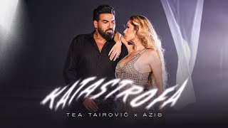 Tea Tairovic x Azis  Katastrofa Official Video  2024 [upl. by Leahcym]