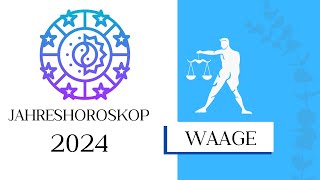 ♎ Jahreshoroskop  Waage  2024 [upl. by Boeschen960]