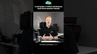 Is Call Quality a Problem with Business Cloud Phone Systems UCaaS [upl. by Eisteb89]