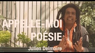 AppelleMoi Poésie  Julien Delmaire  Rouge [upl. by Alenoel]