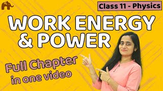 Work Energy and Power class 11 Physics  One Shot  CBSE NCERT JEE NEET [upl. by Atikehs]