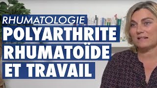 Dr Stéphanie Rist Rhumatologue  Polyarthrite Rhumatoïde et travail [upl. by Lucilia306]