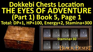 The Eyes of Adventure Book 5 Page 1 Dokkebi Chest Location Adventure Journal Guide Black Desert BDO [upl. by Kenn]