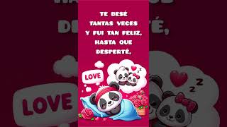 Soñándote mi Amor 💤🥰 versosdeamor frases [upl. by Arnoldo]