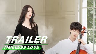 Official Trailer Romance With Your Younger Boyfriend  Timeless Love  时光与你，别来无恙  iQiyi [upl. by Marcia201]