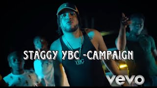 Staggy YBC Campaign official Unreleased [upl. by Strickler904]