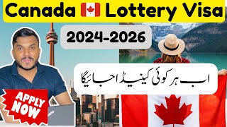 Breaking News Canada Announced Lottery Visa 20242026  Canada Immigration Process Explained can [upl. by Eerahc]