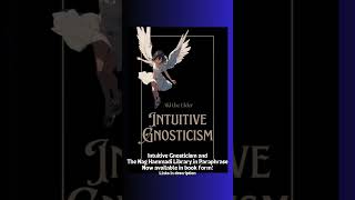 Ethical Decision Making in Intuitive Gnosticism Personal Morality amp Inner Guidance – Intuitive Gno [upl. by Ahmad182]