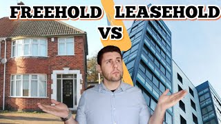 Freehold vs Leasehold property in the UK [upl. by Ydak]