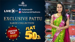 Kalamandir Festive Sale  Exclusive Pattu Sarees  Flat 50 OFF  Kalamandir Sarees LIVE [upl. by Ennoved905]