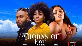 THORNS OF LOVE  ANGEL UNIGWE DANIEL ROCKY EUGENIA MICHEALS 2024 Latest Movie [upl. by Ynnep928]