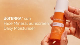 doTERRA sun Face Mineral Sunscreen Daily Moisturiser [upl. by Reave887]