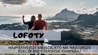 Lofoty najpiękniejsze miejsca załamanie pogody i serwis kampera [upl. by Chenay]