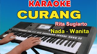 CURANG  KARAOKE NADA WANITA  RITA SUGIARTO [upl. by Imak940]