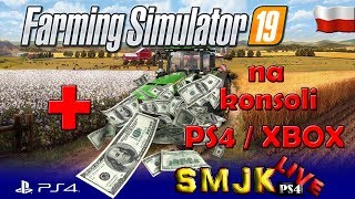 Jak dodać kasę w Farming Simulator 19 na konsolę PS4 Pro  XBOX PL How to add the money FS 19 on PS4 [upl. by Dielle]